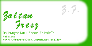 zoltan fresz business card